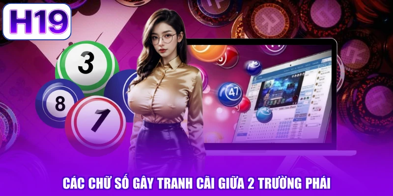 Các chữ số gây tranh cãi giữa 2 trường phái