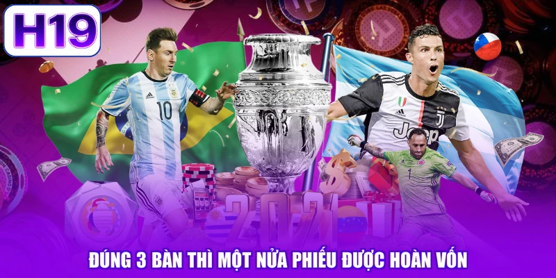 Đúng 3 bàn thì một nửa phiếu được hoàn vốn