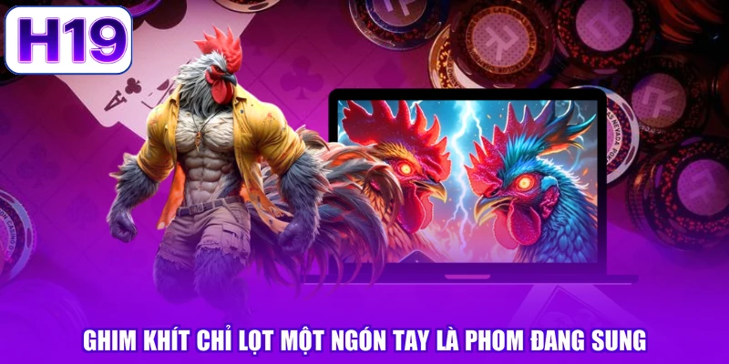 Ghim khít chỉ lọt một ngón tay là phom đang sung